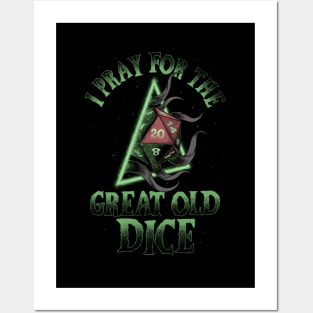 RPG - I Pray for the Great Old Dice Posters and Art